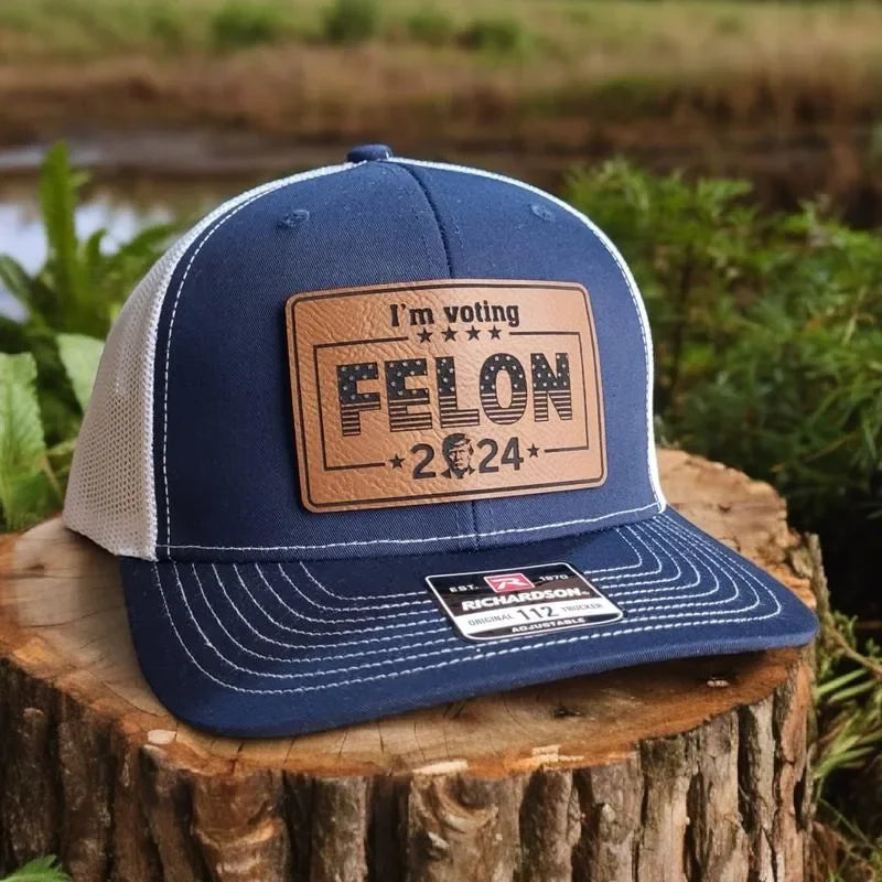I'm Voting Felon 2024 Trump Patch Hat Trucker