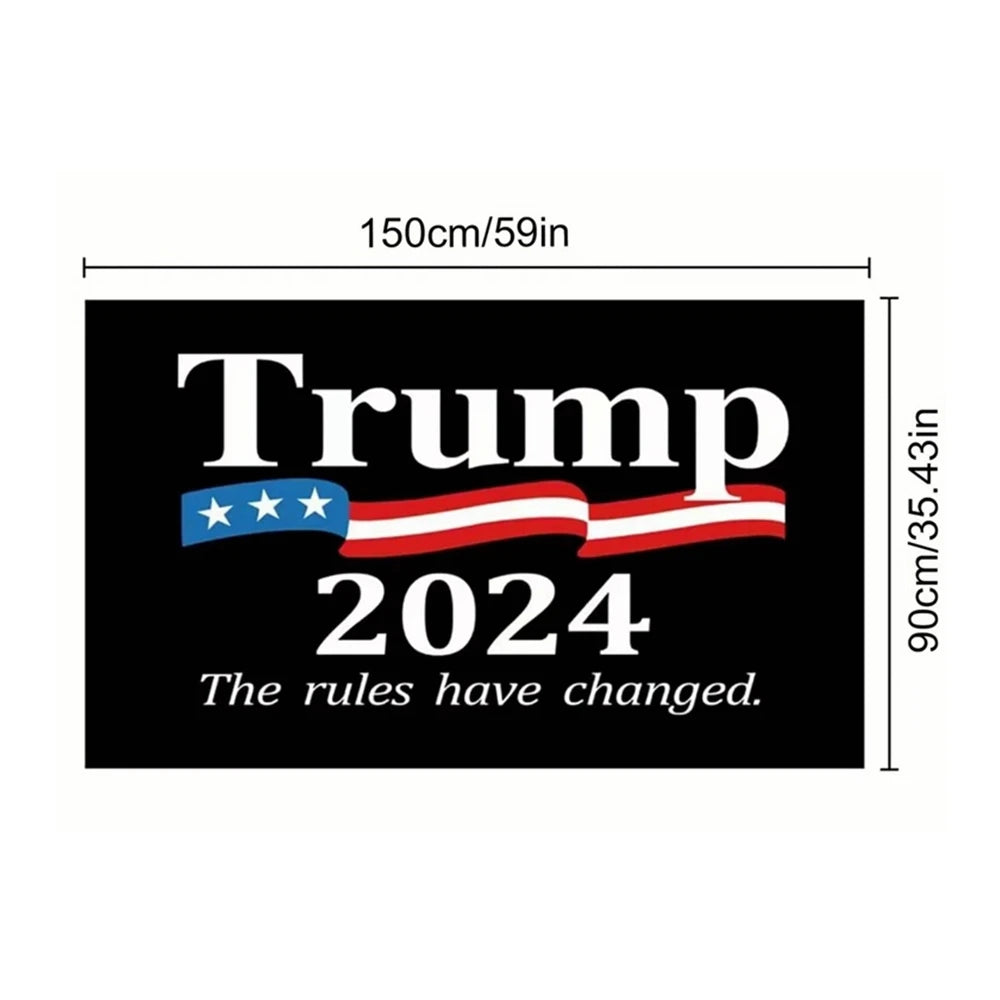 Trump Flag 2024 MAGA The Rules Have Changed 3’x5’ Indoor Outdoor Patriotic Flag 90x150cm Polyester