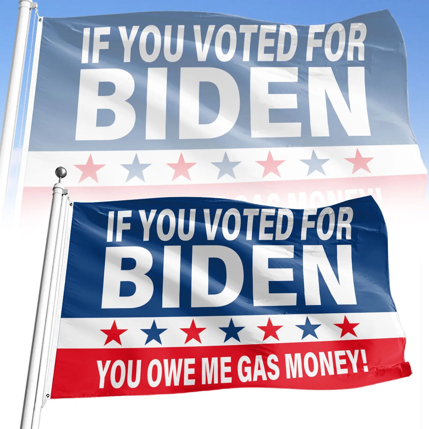 Donald Trump Flag If You Voter For Biden You Owe Me Gas Money America 3X5Ft