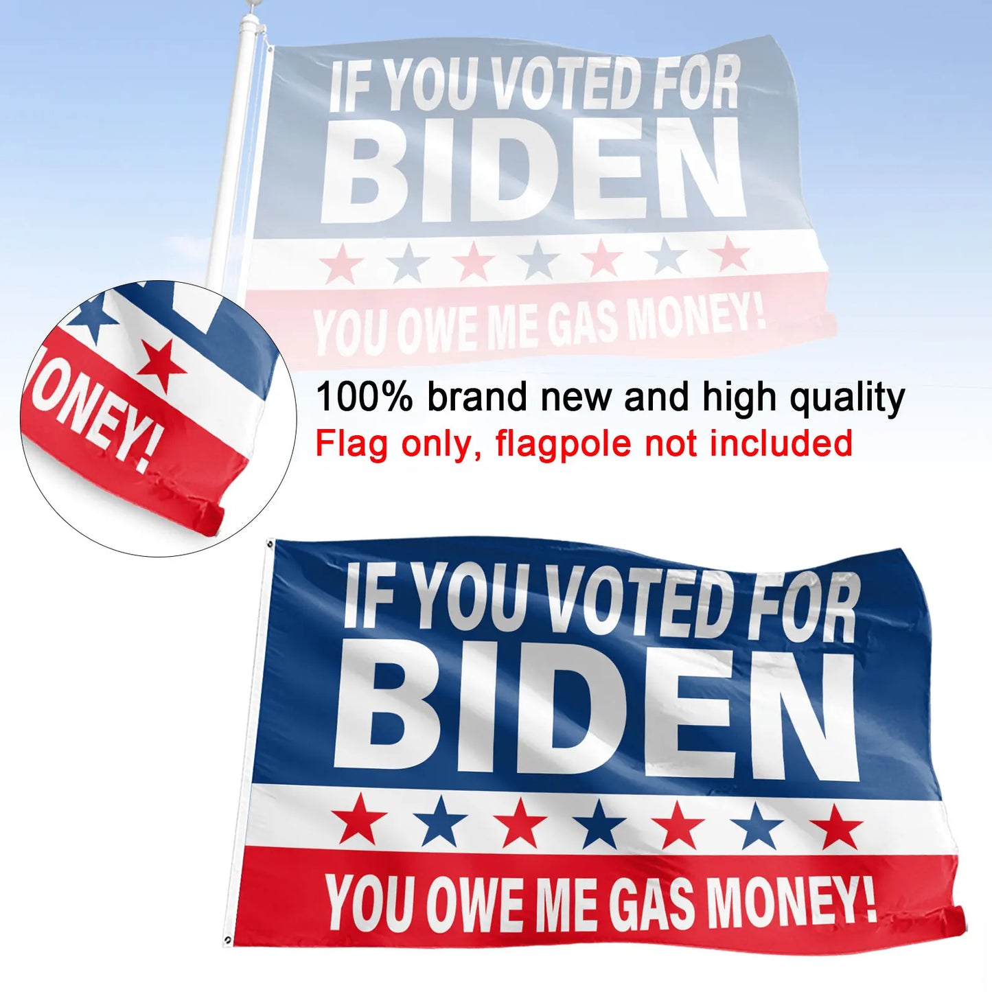 Donald Trump Flag If You Voter For Biden You Owe Me Gas Money America 3X5Ft