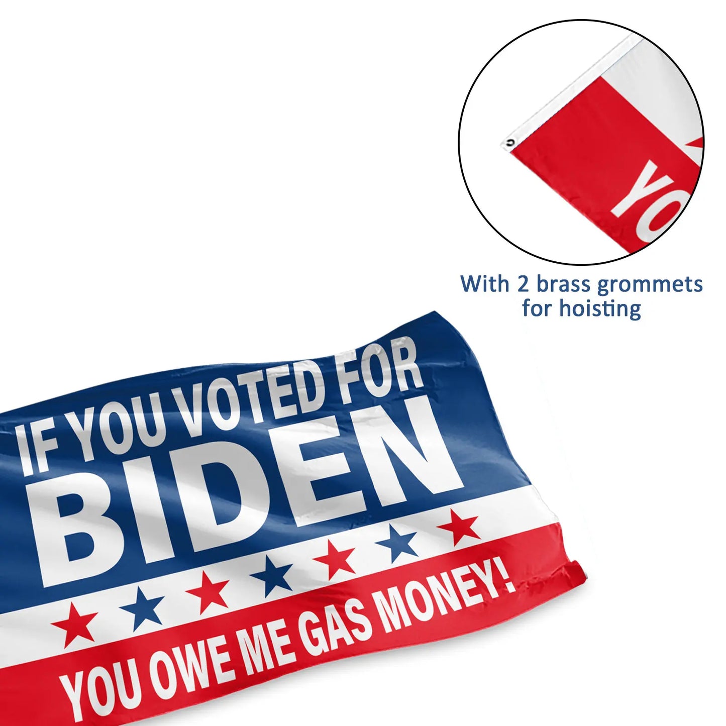 Donald Trump Flag If You Voter For Biden You Owe Me Gas Money America 3X5Ft